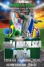 Poster for Our Brazilian Story