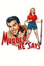 Poster for Murder, He Says 