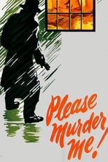 Please Murder Me! (1956)