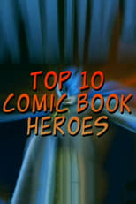 Poster for Top 10 Comic Book Heroes