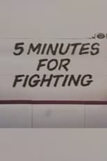 Poster for Five Minutes For Fighting