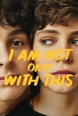 Poster for I Am Not Okay with This Season 1