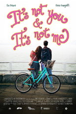 It's Not You & It's Not Me poster