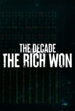 Poster for The Decade the Rich Won