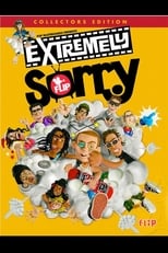 Poster for Extremely Sorry