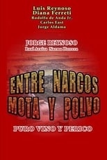 Poster for Entre narcos, mota y polvo