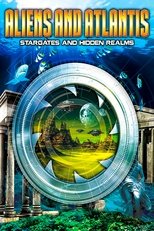 Poster di Aliens and Atlantis: Stargates and Hidden Realms