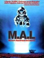 M.A.L. Mutant Aquatique en Liberté serie streaming