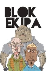 Watch Blok Ekipa (2013)
