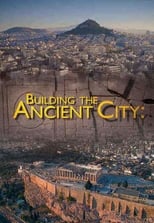 Poster for Building the Ancient City: Athens and Rome Season 1