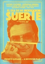 Poster for El día de mi suerte Season 1