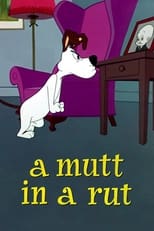 Poster for A Mutt in a Rut