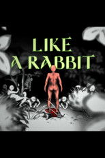 Like a Rabbit