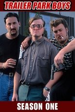 Poster for Trailer Park Boys Season 1