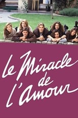 Le miracle de l'amour (1995)