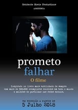 Poster for Prometo Falhar - O Filme