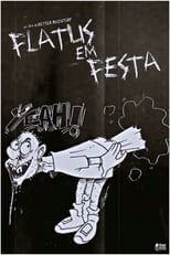 Poster for Flatus em Festa