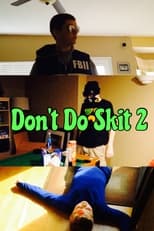 Poster for Don't Do Skit 2 