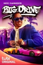 Poster for Nick Cannon's Big Drive