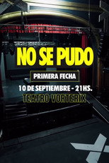 No Se Pudo: Primera fecha