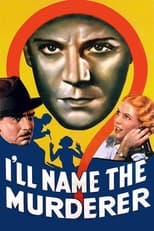 Poster for I'll Name the Murderer