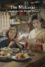 Poster for The Makanai: Cooking for the Maiko House Season 1