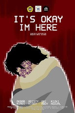 It's Okay I'm Here