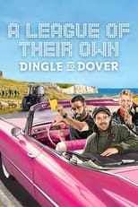 Poster for A League of Their Own Road Trip: Dingle To Dover