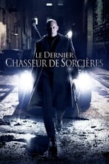 Le Dernier Chasseur de sorcières serie streaming