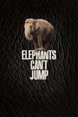 Poster for Elephants Can't Jump 