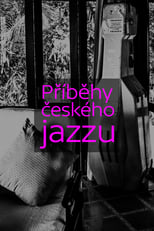 Poster for Příběhy českého jazzu