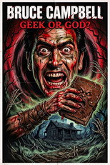 Bruce Campbell: Geek or God?