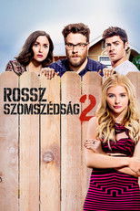 Rossz szomszédság 2.