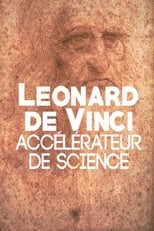 Poster for Leonard de Vinci: Accelerator of Science