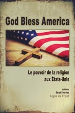 Poster for God Bless America: The Power of Religion in the United States 