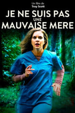 Je ne suis pas une mauvaise mère ! serie streaming