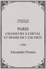 Poster for Paris : chasseurs à cheval et spahis de l’escorte 