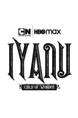 Poster of Iyanu: Child of Wonder