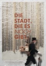 Poster di Die Stadt, die es noch gibt