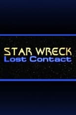 Poster for Star Wreck V: Lost Contact 