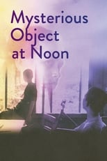 Poster for Mysterious Object at Noon 