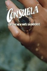 Poster for Consuela (or, The New Mrs Saunders) 