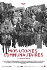 Poster for Nos utopies communautaires