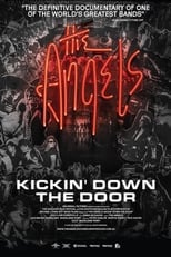 Poster for The Angels: Kickin' Down The Door