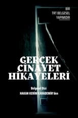 TR - Gerçek Cinayet Hikâyeleri