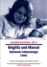 Poster for Brigitte und Marcel - Golzower Lebenswege 