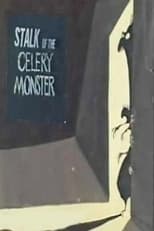 Poster for Stalk of the Celery Monster