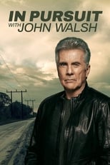Poster for In Pursuit with John Walsh Season 1