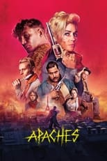 VER Apaches (2023) Online