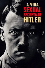 Hitler's Secret Sex Life